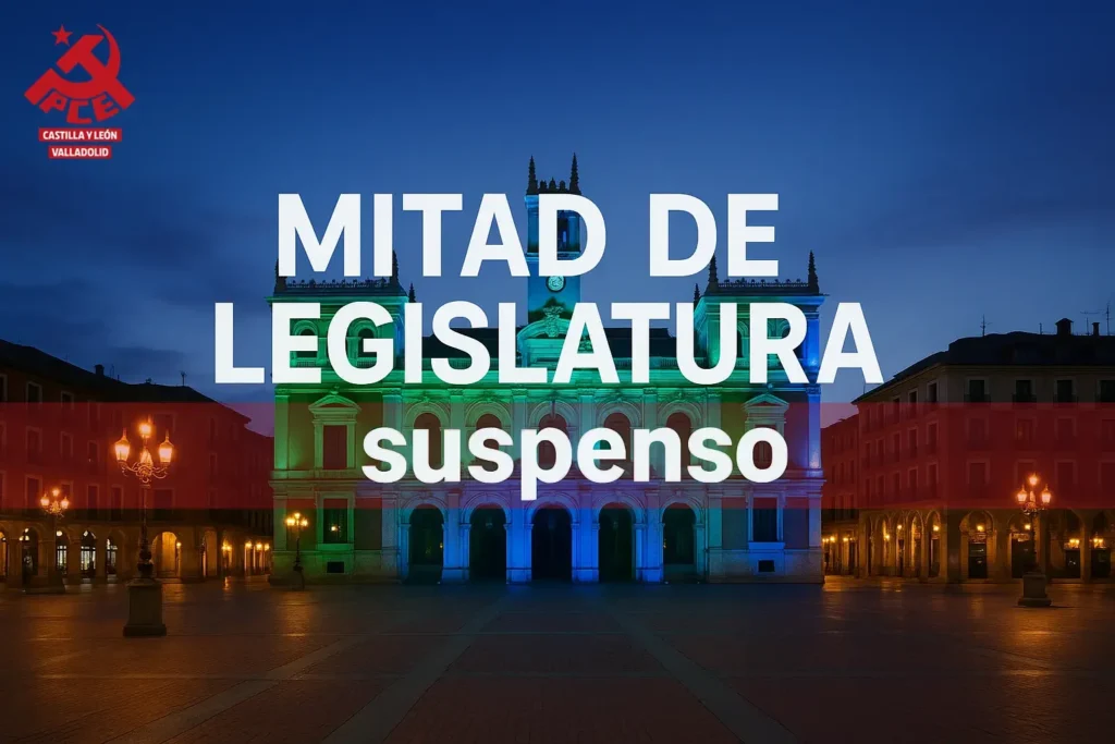 El PCE de Valladolid denuncia el "gobierno para la élite" de PP y Vox al cumplirse el ecuador de la legislatura